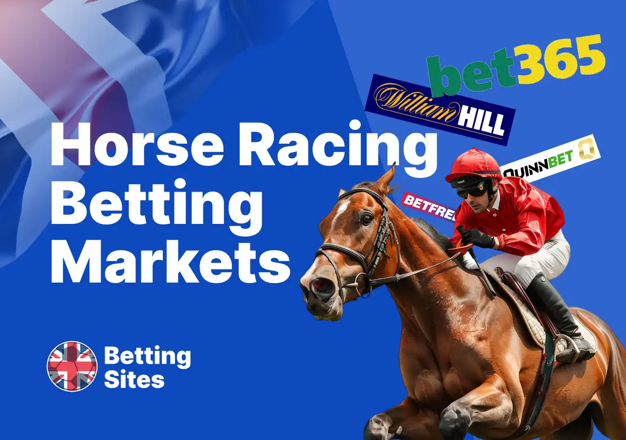 Basic horse racing betting markets explained for UK punters